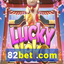 82bet .com